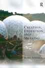 Cover: Creation, Evolution and Meaning - Routledge