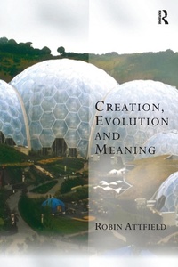 Enlarge image Cover: Creation, Evolution and Meaning - Routledge