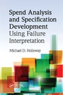 Cover: Spend Analysis and Specification Development Using Failure Interpretation - CRC Press