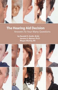 Abbildung von: The Hearing Aid Decision - Ramie Pub. Corp.