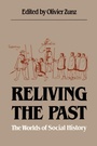 Cover: Reliving the Past - The University of North Carolina Press