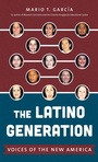 Cover: The Latino Generation - The University of North Carolina Press