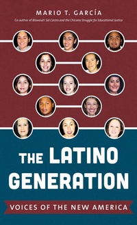 Enlarge image Cover: The Latino Generation - The University of North Carolina Press