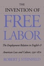 Cover: The Invention of Free Labor - The University of North Carolina Press