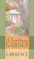 Cover: A Southern Garden - The University of North Carolina Press