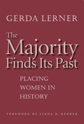 Cover: The Majority Finds Its Past - The University of North Carolina Press