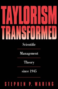 Enlarge image Cover: Taylorism Transformed - The University of North Carolina Press