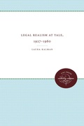 Cover: Legal Realism at Yale, 1927-1960 - The University of North Carolina Press
