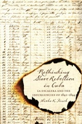 Cover: Rethinking Slave Rebellion in Cuba - The University of North Carolina Press