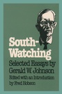 Cover: South-Watching - The University of North Carolina Press