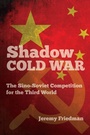 Cover: Shadow Cold War - University of North Carolina Press