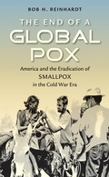 Cover: The End of a Global Pox - The University of North Carolina Press