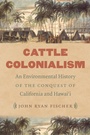Cover: Cattle Colonialism - The University of North Carolina Press