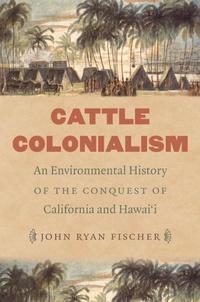 Enlarge image Cover: Cattle Colonialism - The University of North Carolina Press