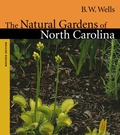 Cover: The Natural Gardens of North Carolina - The University of North Carolina Press