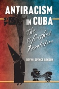 Cover: Antiracism in Cuba - The University of North Carolina Press