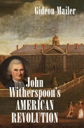 Cover: John Witherspoon's American Revolution - Omohundro Institute and UNC Press