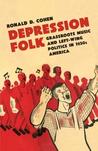 Enlarge image Cover: Depression Folk - The University of North Carolina Press