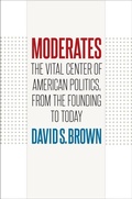 Cover: Moderates - The University of North Carolina Press