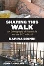 Cover: Sharing This Walk - The University of North Carolina Press