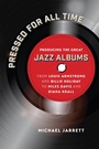 Cover: Pressed for All Time - The University of North Carolina Press