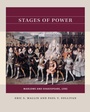 Cover: Stages of Power - The University of North Carolina Press