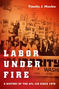 Cover: Labor Under Fire - The University of North Carolina Press