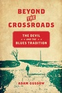 Cover: Beyond the Crossroads - The University of North Carolina Press