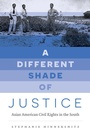 Cover: A Different Shade of Justice - The University of North Carolina Press
