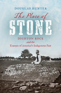 Enlarge image Cover: The Place of Stone - The University of North Carolina Press