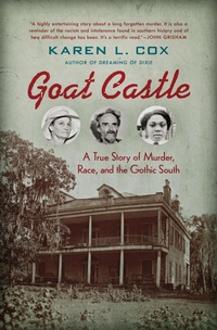 Enlarge image Cover: Goat Castle - The University of North Carolina Press