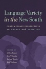 Cover: Language Variety in the New South - The University of North Carolina Press