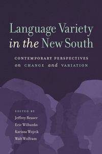 Enlarge image Cover: Language Variety in the New South - The University of North Carolina Press