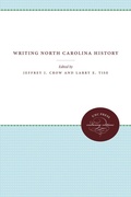 Cover: Writing North Carolina History - The University of North Carolina Press
