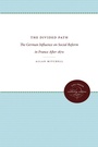 Cover: The Divided Path - The University of North Carolina Press