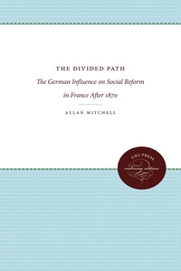Enlarge image Cover: The Divided Path - The University of North Carolina Press