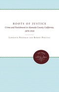 Cover: The Roots of Justice - The University of North Carolina Press