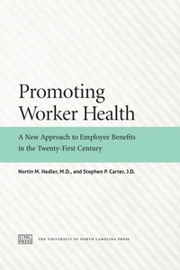 Enlarge image Cover: Promoting Worker Health - The University of North Carolina Press