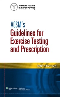 Abbildung von: ACSM's Guidelines for Exercise Testing and Prescription - WOLTERS KLUWER HEALTH