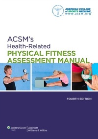 Abbildung von: ACSM's Health-Related Physical Fitness Assessment Manual - WOLTERS KLUWER HEALTH