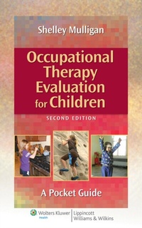 Abbildung von: Occupational Therapy Evaluation for Children - WOLTERS KLUWER HEALTH