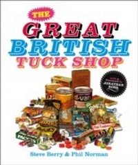 Abbildung von: The Great British Tuck Shop - The Friday Project Limited