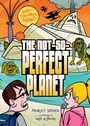 Cover: Not-So-Perfect Planet - Lerner Publishing Group