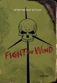 Enlarge image Cover: Fight the Wind - Lerner Publishing Group