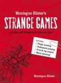 Cover: Montegue Blister's Strange Games - The Friday Project Limited