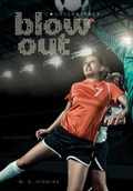 Cover: Blow Out - Lerner Publishing Group