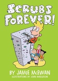 Cover: Scrubs Forever! - Lerner Publishing Group