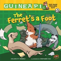 Enlarge image Cover: The Ferret's a Foot - Graphic Universe