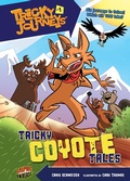 Cover: Tricky Coyote Tales - Lerner Publishing Group