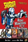 Cover: Agent Mongoose and the Hypno-Beam Scheme - Lerner Publishing Group